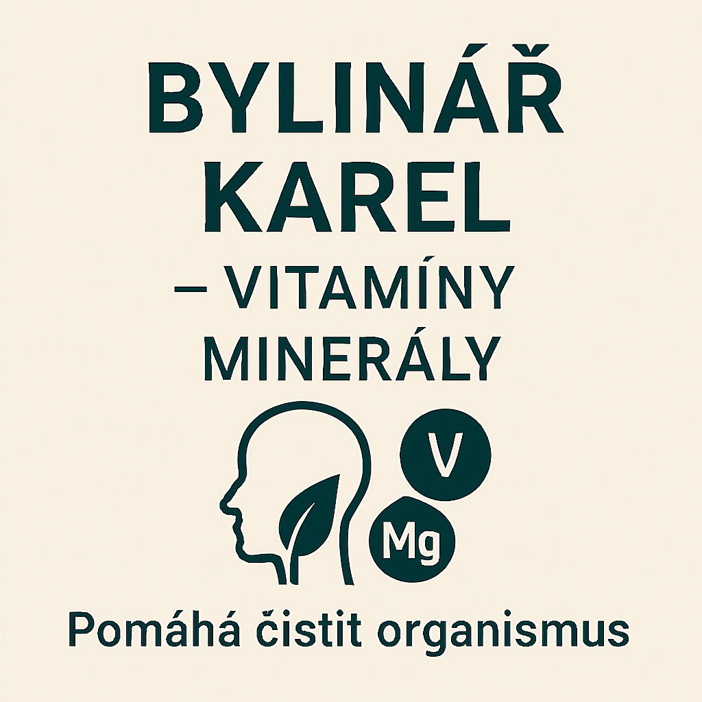 Bylinář Karel – vitaminy a minerály